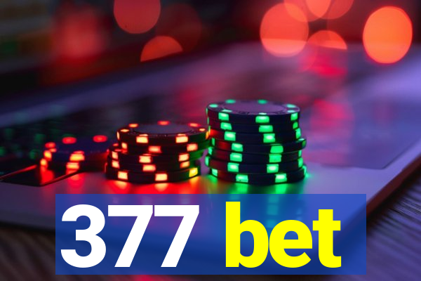 377 bet